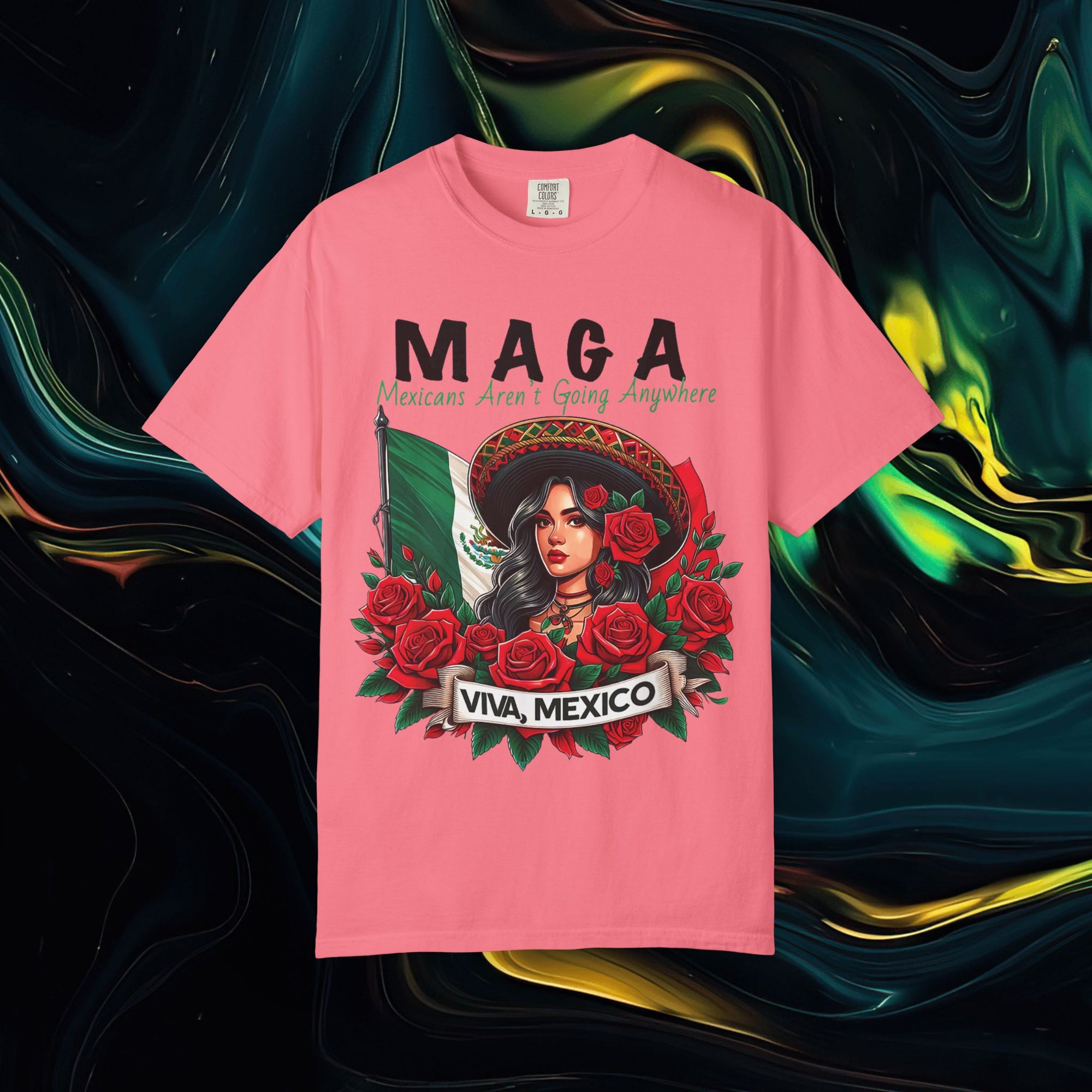 M.A.G.A. Viva Mexico | Comfort Colors C1717 | Unisex Garment-Dyed T-shirt