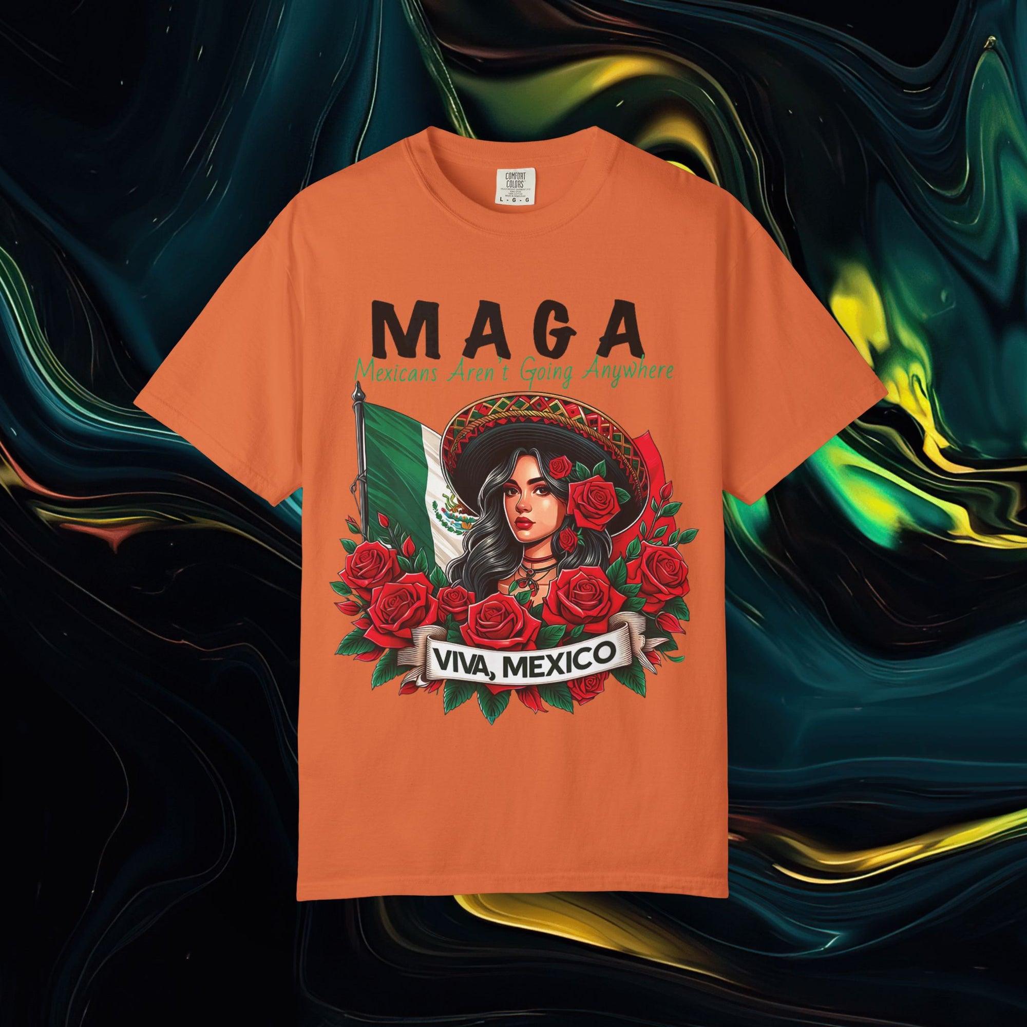 M.A.G.A. Viva Mexico | Comfort Colors C1717 | Unisex Garment-Dyed T-shirt