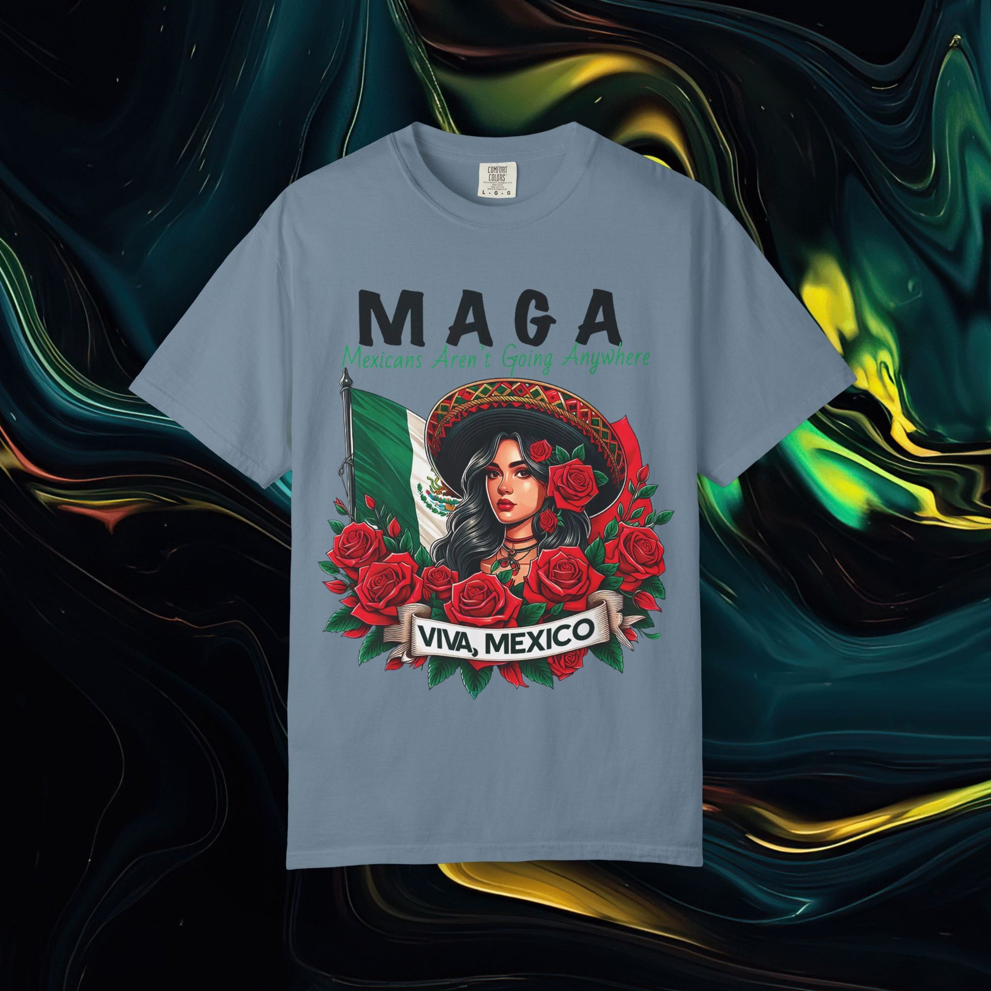 M.A.G.A. Viva Mexico | Comfort Colors C1717 | Unisex Garment-Dyed T-shirt